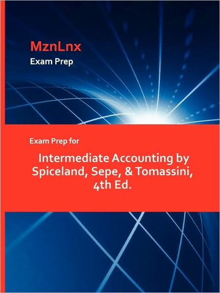 Tomassini,　Barnes　Accounting　Prep　Spiceland,　Exam　Paperback　Mznlnx,　For　Ed.　by　4th　Intermediate　Sepe,　By　Noble®