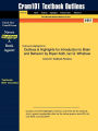 Outlines & Highlights For Introduction To Brain And Behavior By Bryan Kolb, Ian Q. Whishaw, Isbn