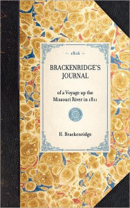 Title: Brackenridge's Journal: Reprint of the 2d edition (Baltimore, 1816), Author: H. M. Brackenridge