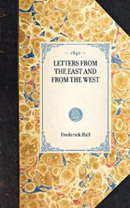 Letters from the East and from the West