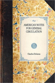 American Notes for General Circulation