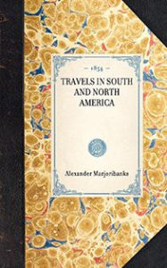 Travels in South and North America