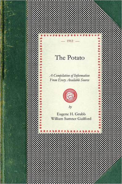 Potato: A Compilation of Information From Every Available Source