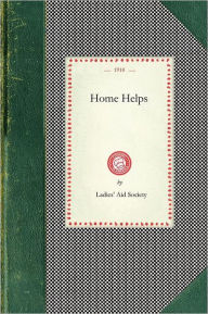 Title: Home Helps, Author: First Baptist Church (Whittier