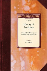 Title: History of Louisiana, Author: Applewood Books
