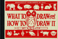 Title: What to Draw and How to Draw It, Author: E. G. Lutz