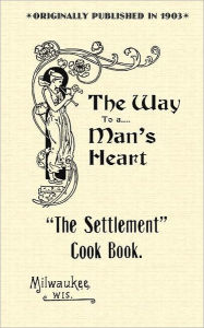 Title: Settlement Cook Book, Author: Settlement House Settlement House