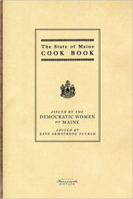 Title: State of Maine Cook Book, Author: Jane Armstrong Tucker
