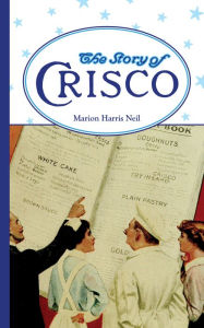 Title: The Story Of Crisco, Author: Marion Neil
