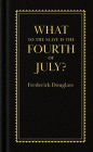 What to the Slave is the Fourth of July?