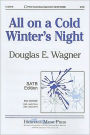 All on a Cold Winter's Night: SATB Edition