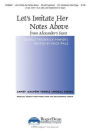 Let's Imitate Her Notes Above: From the Oratorio