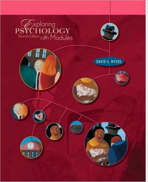 Exploring Psychology, Seventh Edition, In Modules (cloth) / Edition 7 ...