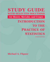 Introduction to the Practice of Statistics Study Guide with Solutions Manual / Edition 6