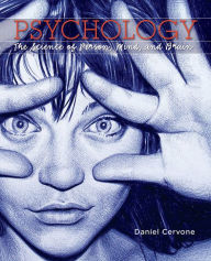 Title: Psychology: The Science of Person, Mind, and Brain / Edition 1, Author: Daniel Cervone