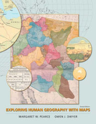 Exploring Human Geography with Maps / Edition 2