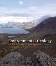 Title: Environmental Geology: An Earth Systems Approach / Edition 2, Author: Dorothy Merritts