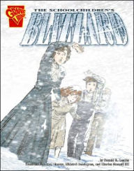Title: The Schoolchildren's Blizzard, Author: Donald B. Lemke