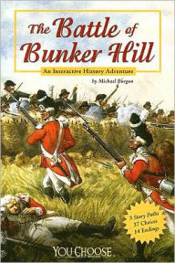 The Battle of Bunker Hill: An Interactive History Adventure