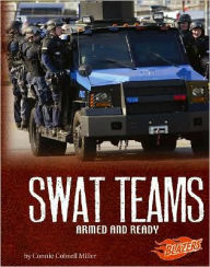 SWAT Teams: Armed and Ready