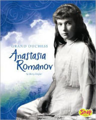 Grand Duchess Anastasia Romanov