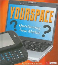 Yourspace: Questioning New Media