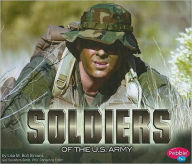 Soldiers of the U. S. Army