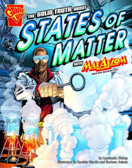 The Solid Truth about States of Matter with Max Axiom, Super Scientist