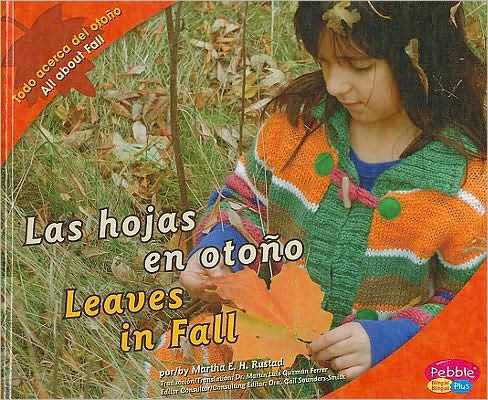 Las hojas en otoño/Leaves in Fall