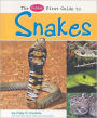 The Pebble First Guide to Snakes