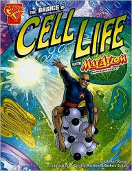 Title: The Basics of Cell Life with Max Axiom, Super Scientist, Author: Amber J. Keyser