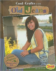 Title: Cool Crafts with Old Jeans: Green Projects for Resourceful Kids, Author: Carol Sirrine