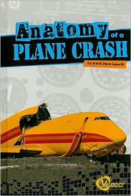 Title: Anatomy of a Plane Crash, Author: Amie Jane Leavitt