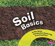 Title: Soil Basics, Author: Mari Schuh