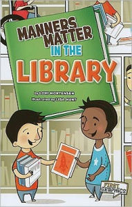 Manners Matter in the Library