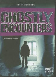 Ghostly Encounters