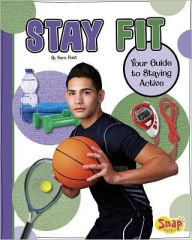 Title: Stay Fit: Your Guide to Staying Active, Author: Sara Hunt
