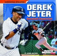 Derek Jeter: Baseball Superstar