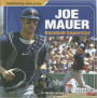 Joe Mauer: Baseball Superstar