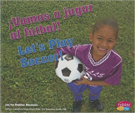 Vamos a jugar al futbol!/Let's Play Soccer!