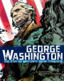 George Washington: The Rise of America's First President