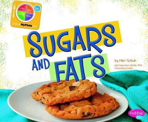 Sugars and Fats