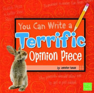 Title: You Can Write a Terrific Opinion Piece, Author: Jennifer Fandel