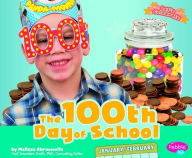 Title: The 100th Day of School, Author: Melissa Abramovitz