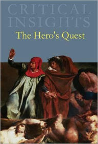 Title: Critical Insights: The Hero's Quest: Print Purchase Includes Free Online Access, Author: Bernard Schweizer