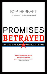 Promises Betrayed: Waking Up from the American Dream