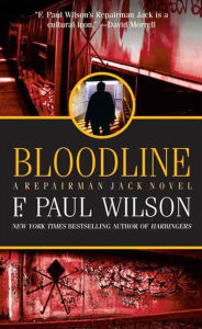 Title: Bloodline: A Repairman Jack Novel, Author: F. Paul Wilson