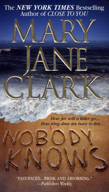 Nobody Knows (KEY News Series #5) By Mary Jane Clark, Paperback ...