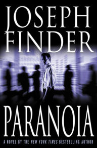 Title: Paranoia, Author: Joseph Finder