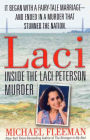 Laci: Inside the Laci Peterson Murder